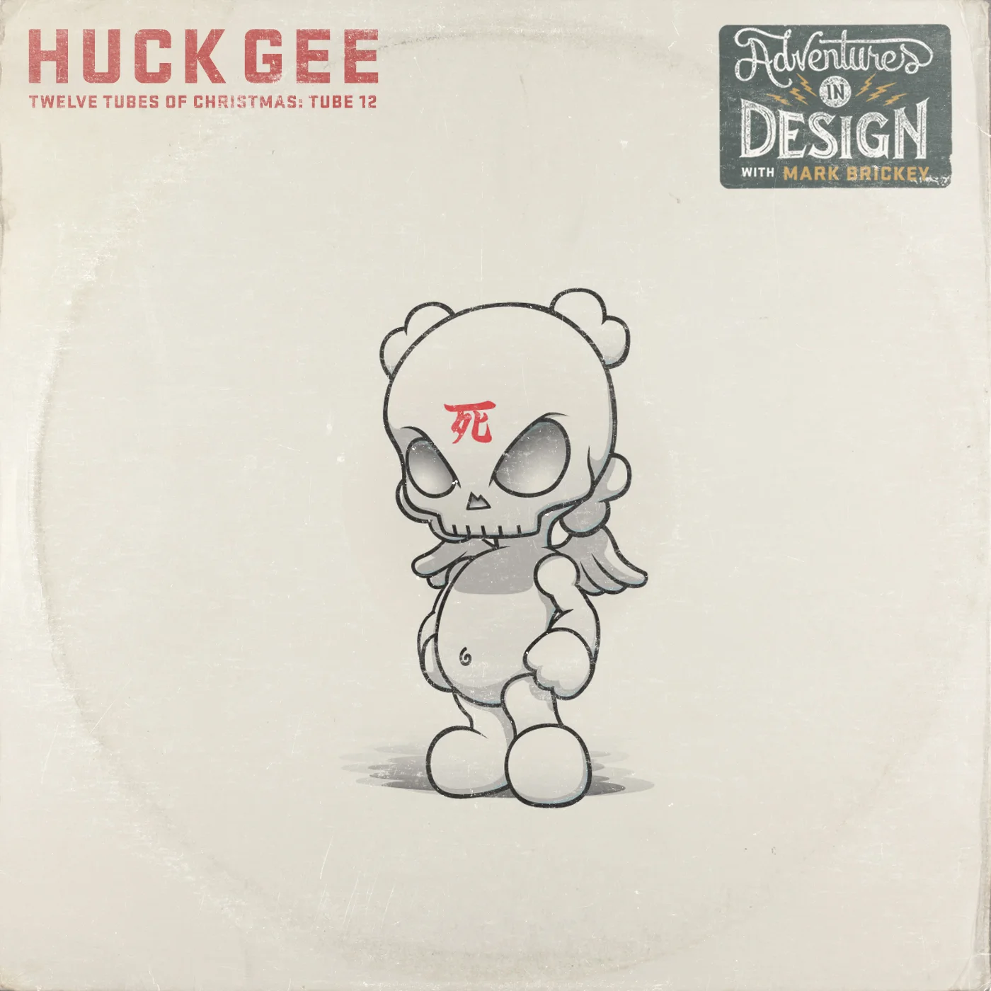 Huck Gee 12th Tube of Christmas - COT EDITION