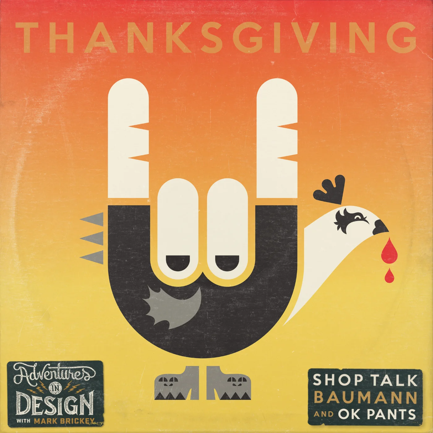 Thanksgiving Week Special - How The Holidays Help And Hurt Freelancers - Shop Talk with Billy Baumann and OK Pants