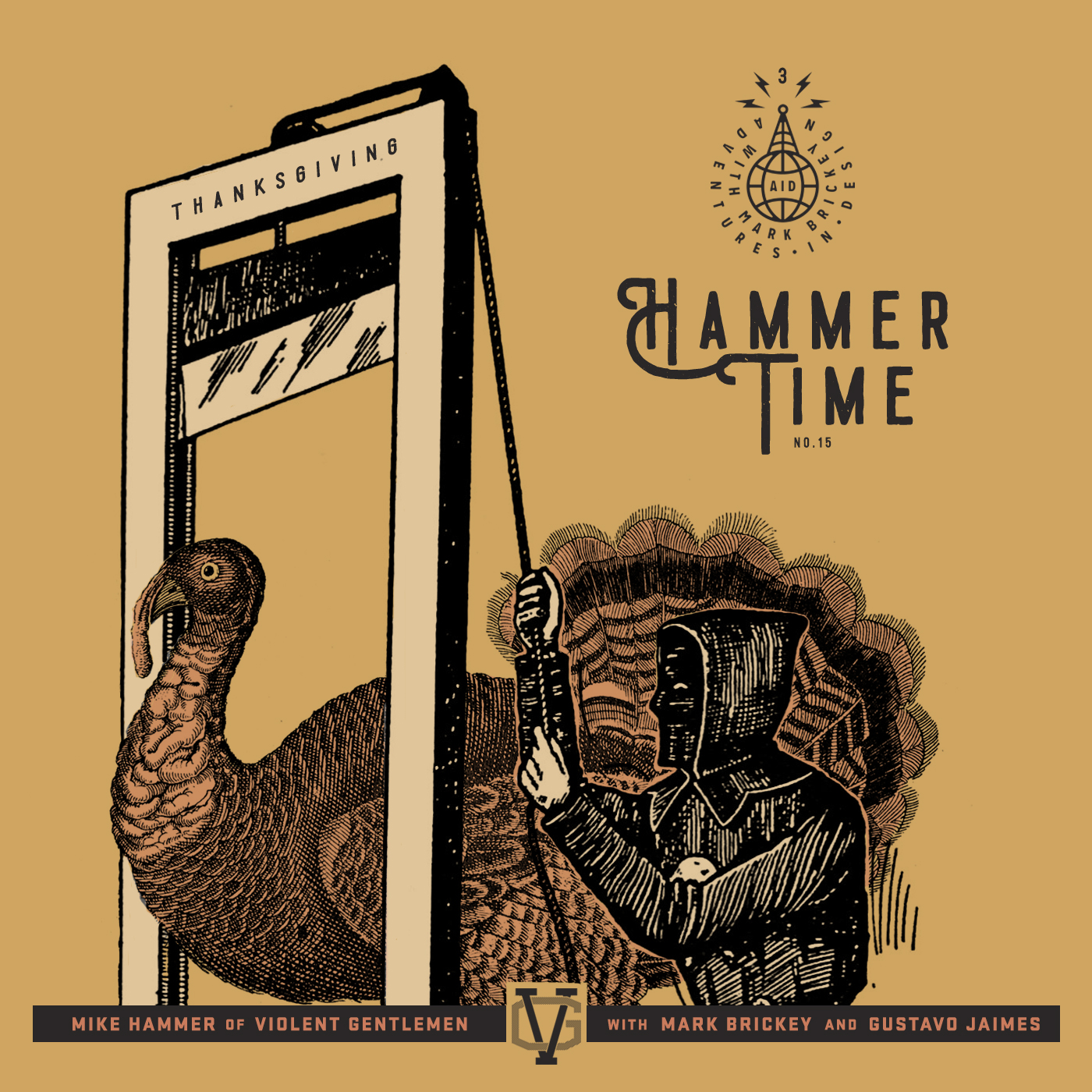 Thanksgiving Week Special - Hammer Time 15 with Mike Hammer, Mark Brickey and Gustavo Jaimes