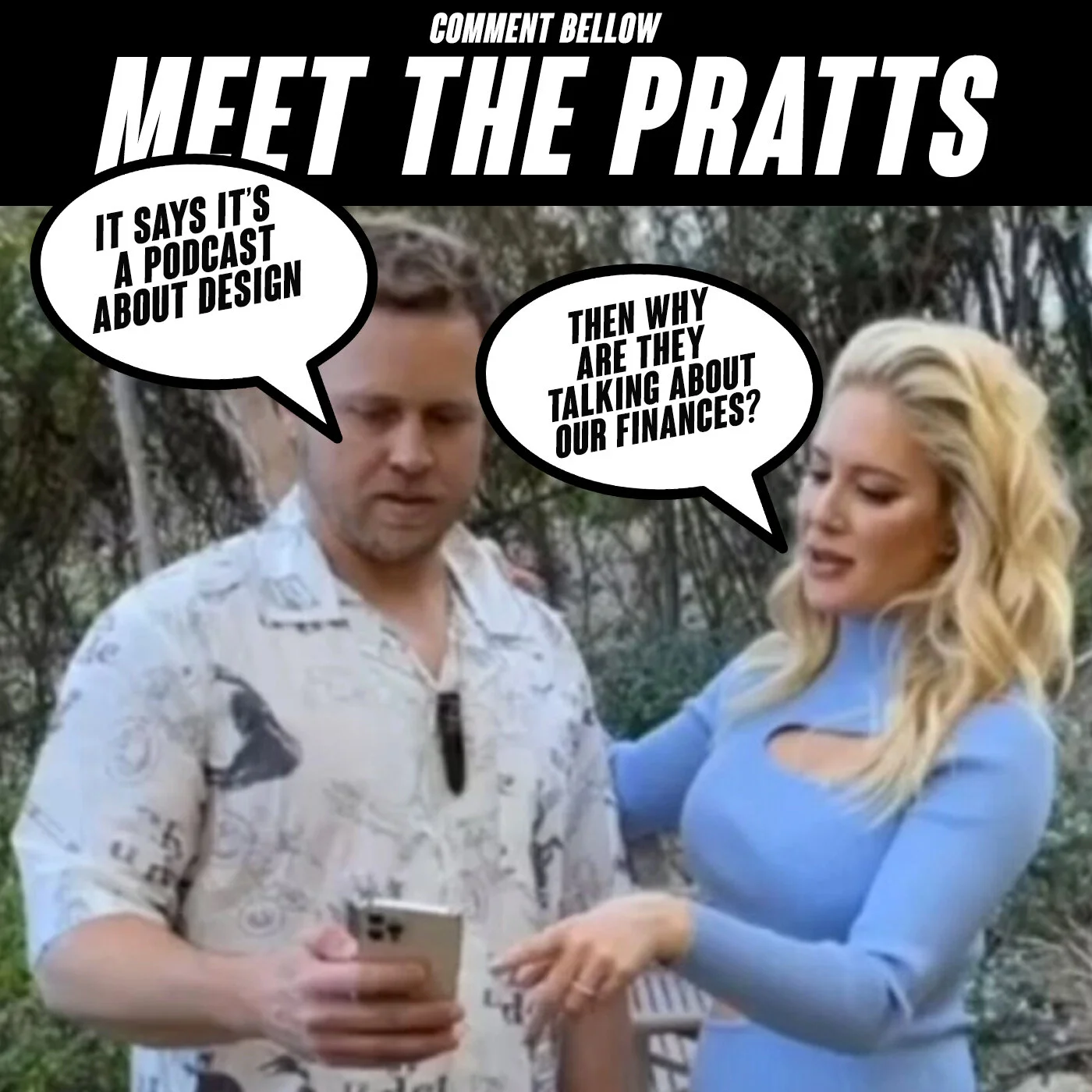 1411 - Meet The Pratt's | Comment Bellow with Sean Mort