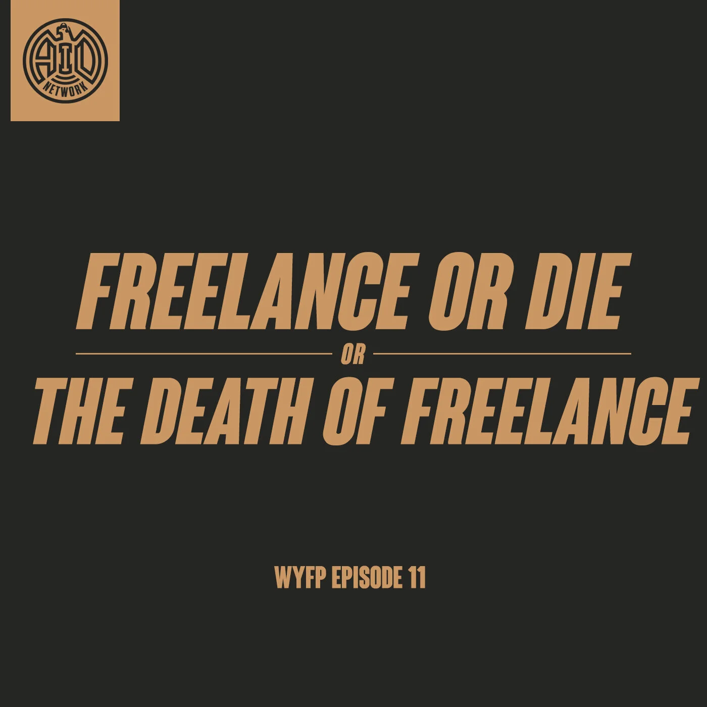 1417 - WYFP | Freelance or Death VS Death of Freelance 