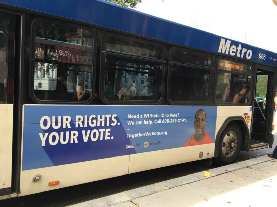 Through our partnership in the Voter ID Coalition, we helped sponsor ads inside and outside of Metro buses!