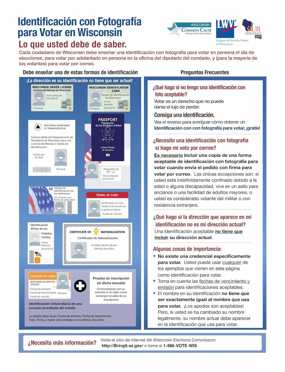 Vea o descargue las hojas informativas en español . Identificación con Fotografía para Votar o Identificación con Fotografía para Votar – las personas de la tercera edad .