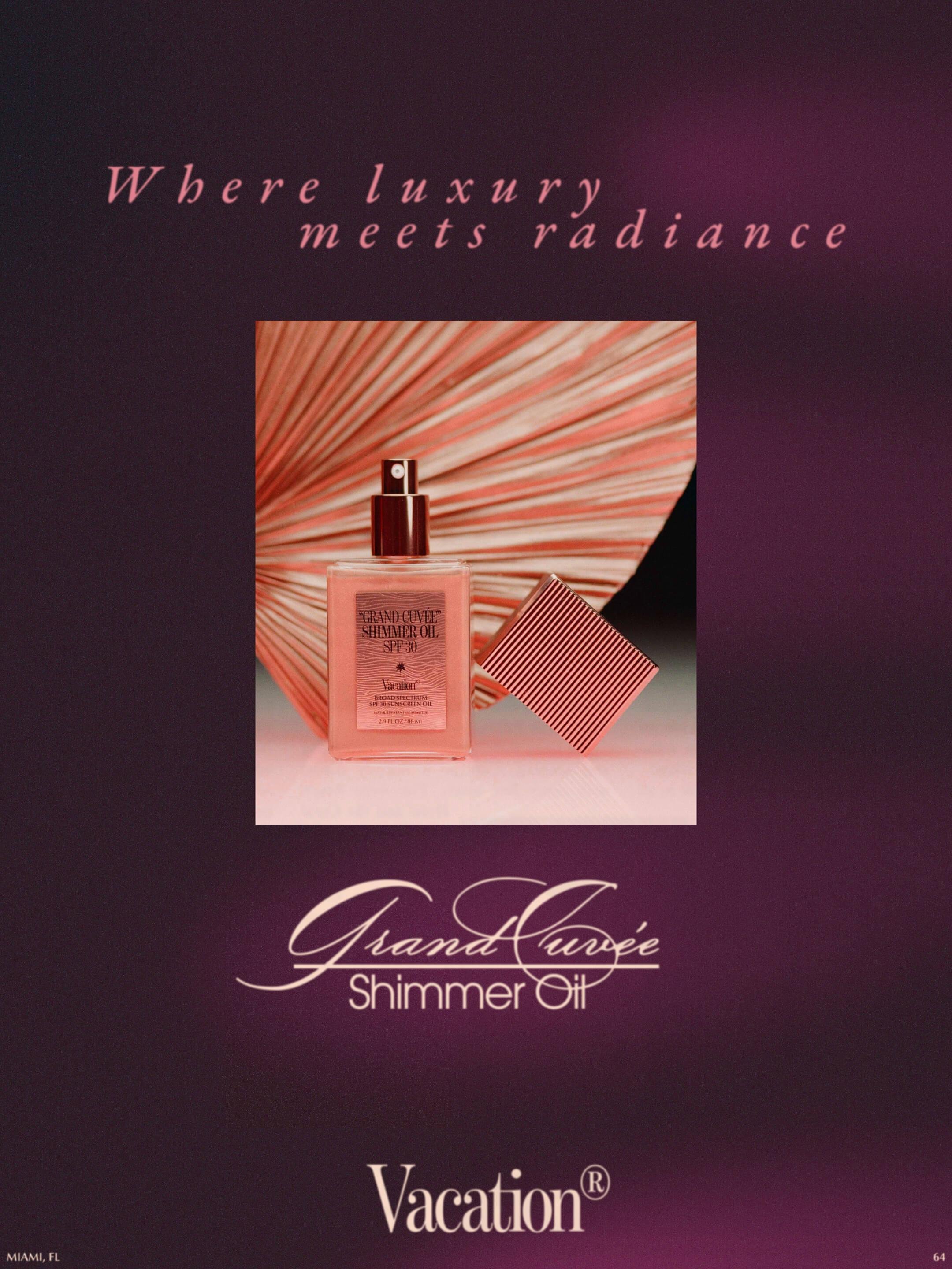 011_Vacation_Ad-GrandCuveeShimmerOil_LuxuryMeetsRadiance.jpg