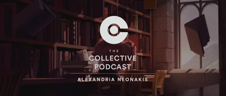 Ep. 106 - Alexandria Neonakis — The Collective Podcast