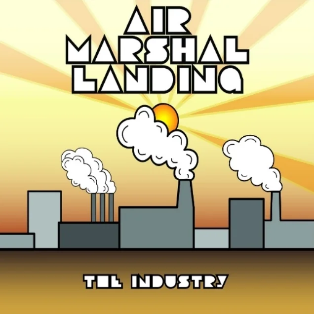 Air Marshal Landing - The Industry EP
