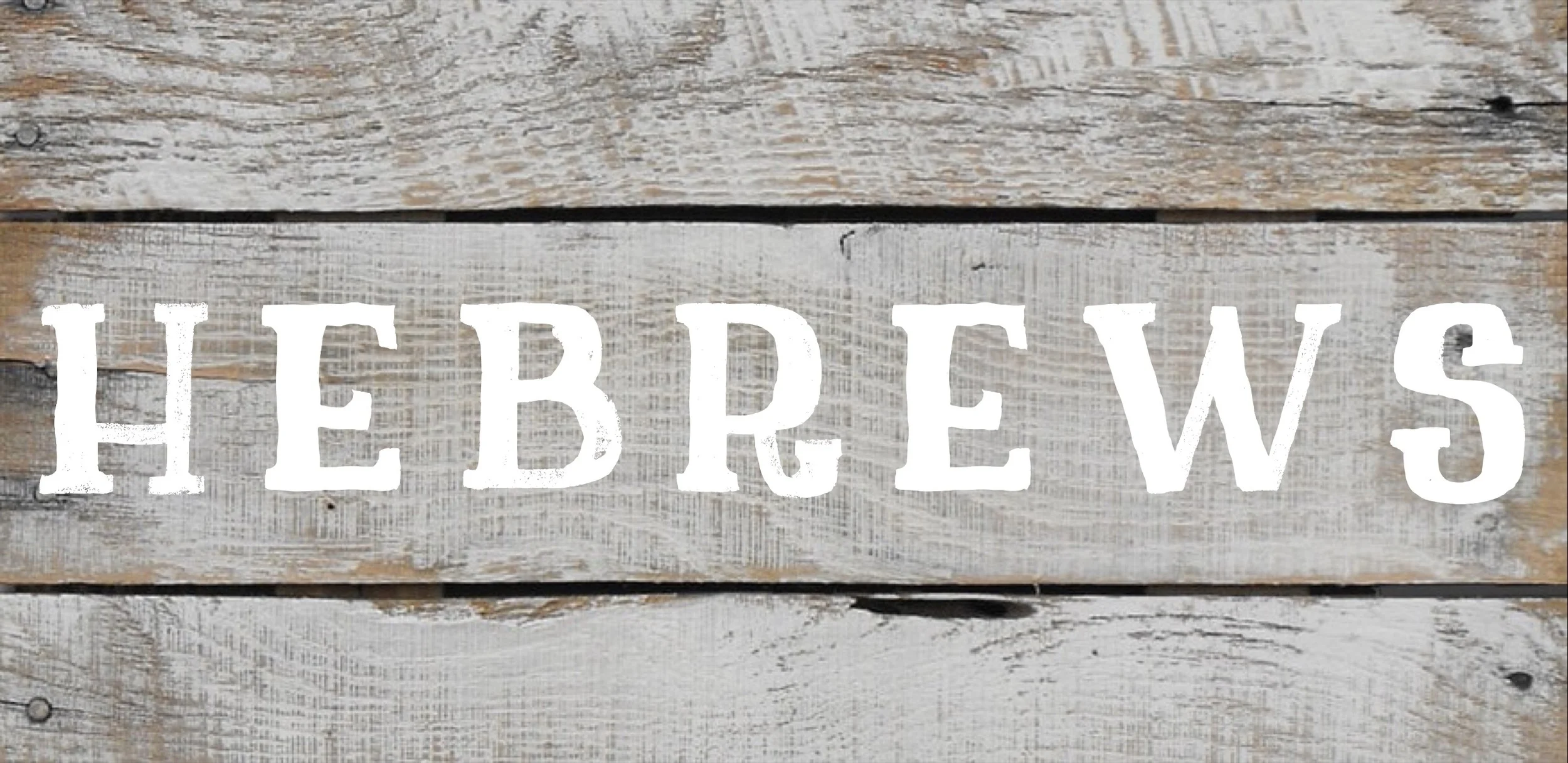 Hebrews - Fall 2015 - Overview