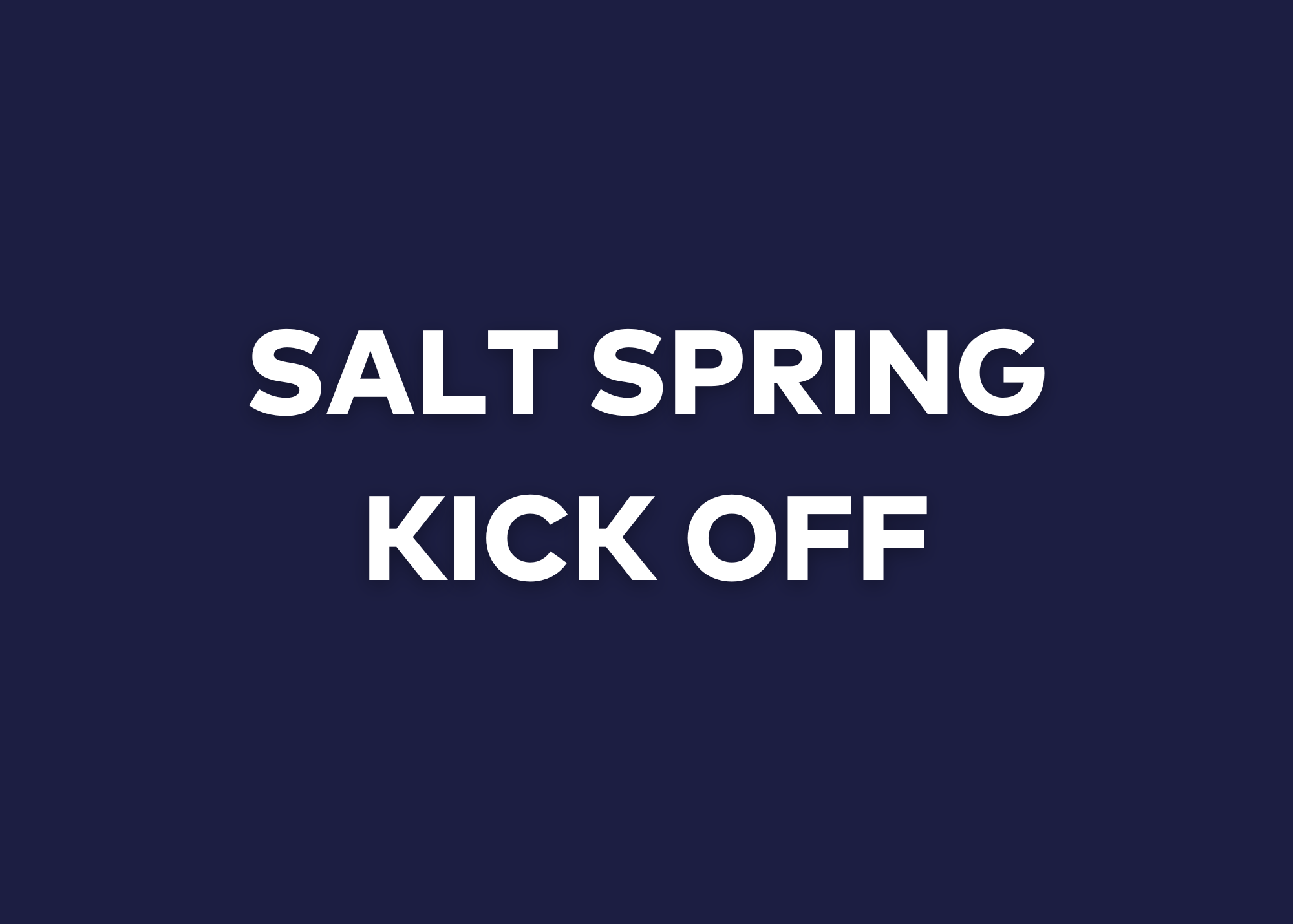 Salt: College Spring Kickoff