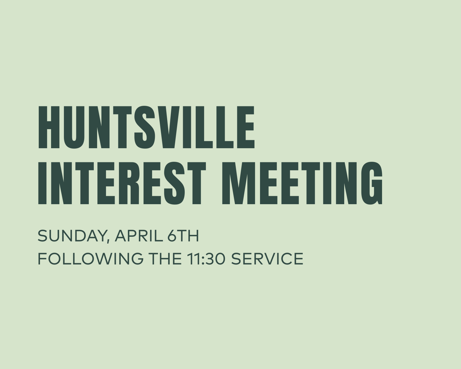 Huntsville Interest Meeting