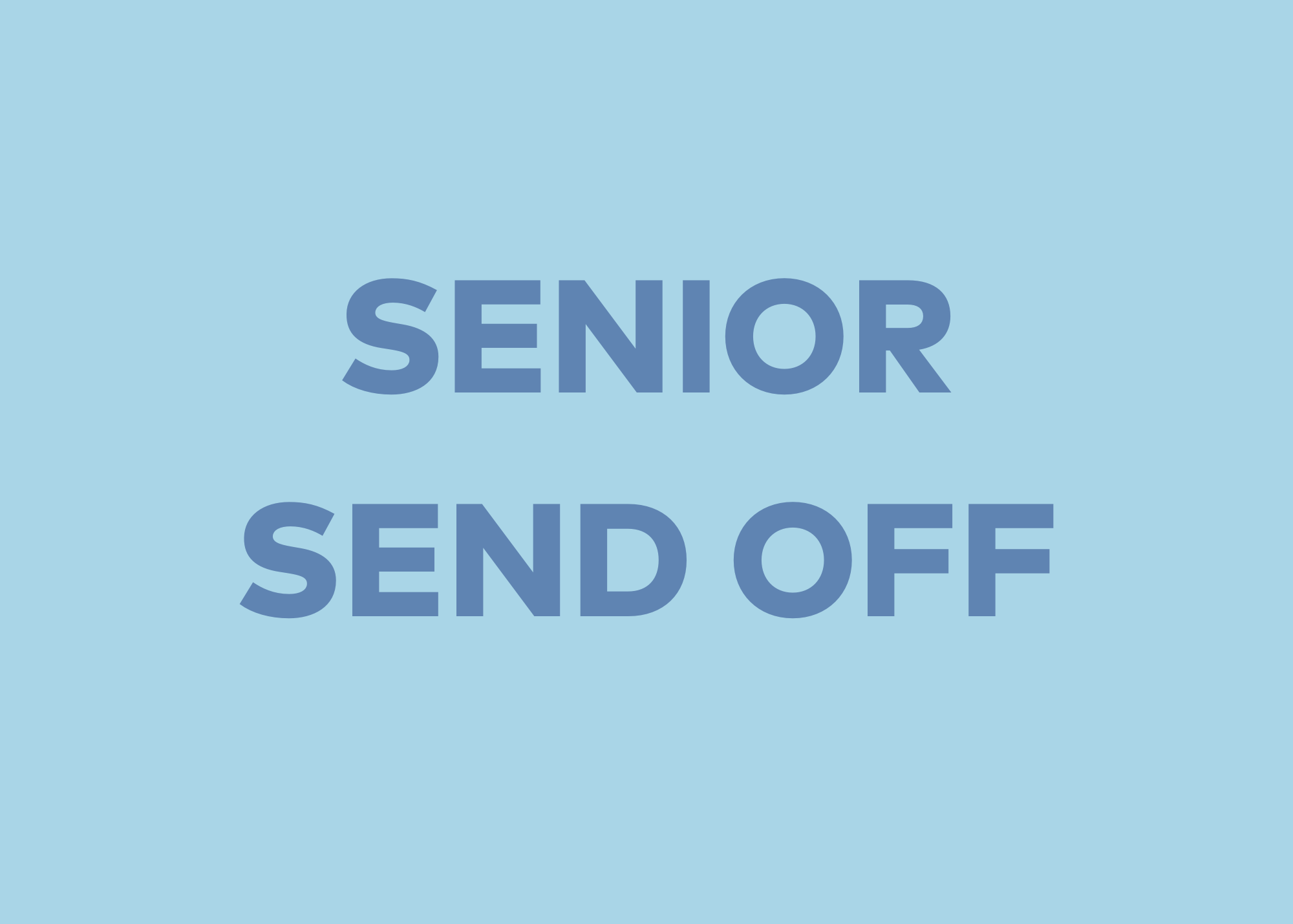 Senior Send Off