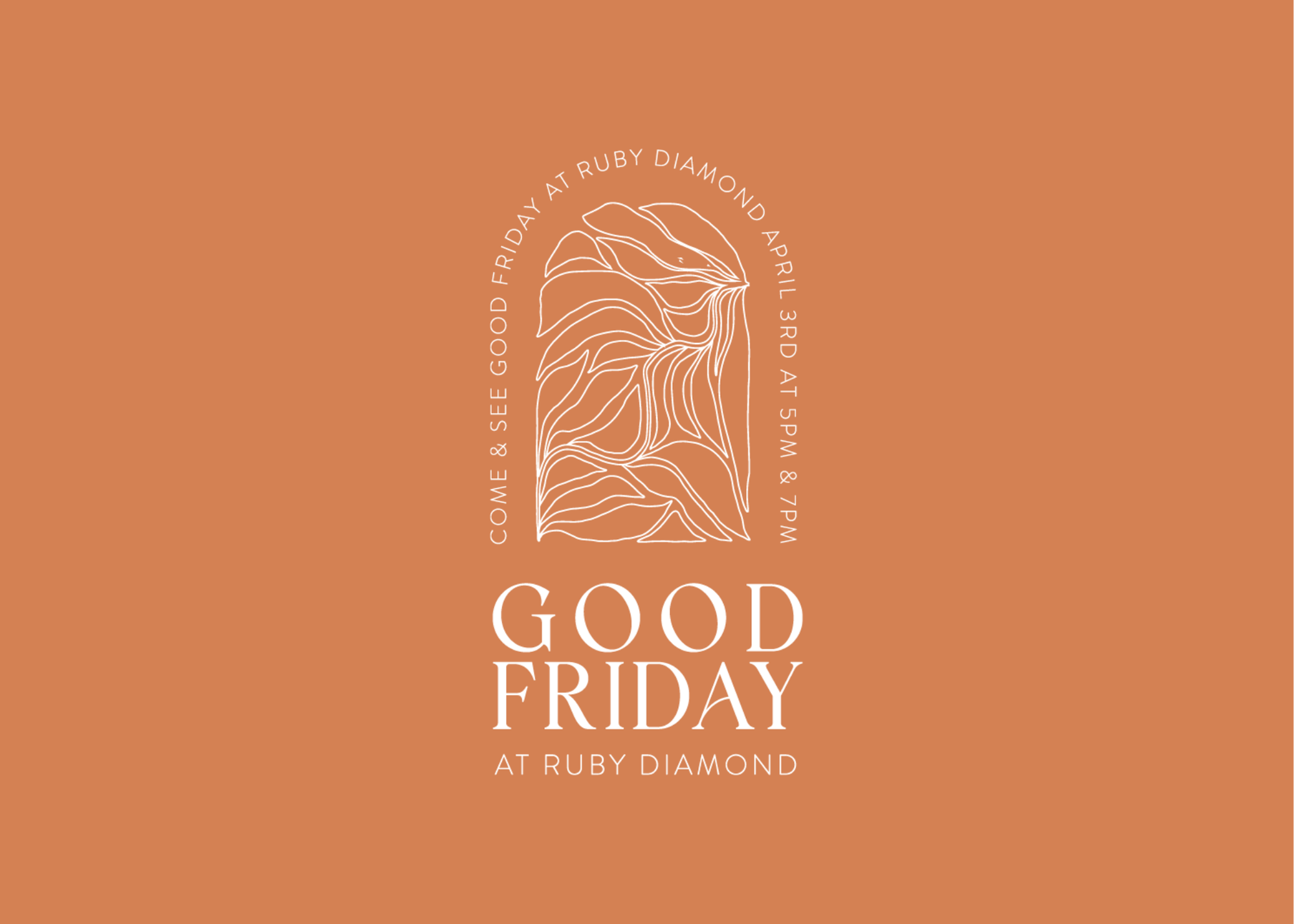 Good Friday at Ruby Diamond