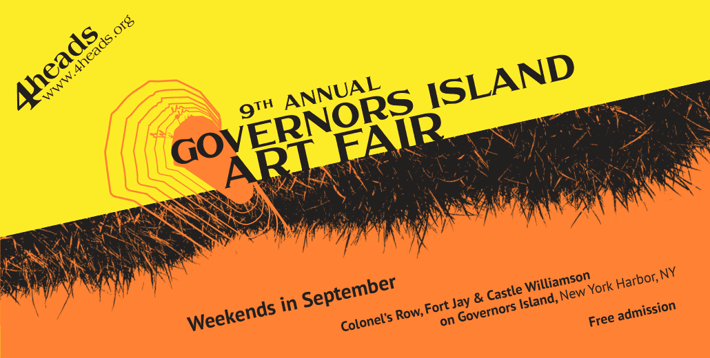 Each September, 4heads presents Governors Island Art Fair. GIAF exhibits 100 individual artists from around the globe. Every year many thousands of viewers visit this extensive exhibition housed in the landmark structures of historic Governors Island. GIAF takes place at Colonel’s Row on Governors Island. The Island is accessible by an 8-minute ferry ride from the Battery Maritime Building (10 South Street) in Lower Manhattan or a 3-minute ferry ride from Brooklyn Bridge Park’s Pier 6 (at the end of Atlantic Avenue, at Columbia Street) in Brooklyn. Open 11 am - 6 pm EVERY WEEKEND of September 2016. More Info