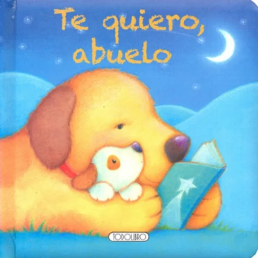 Te quiero abuelo