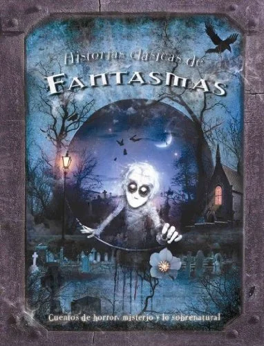 Historias clásicas de fantasmas