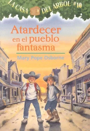 Atardecer en el pueblo fantasma