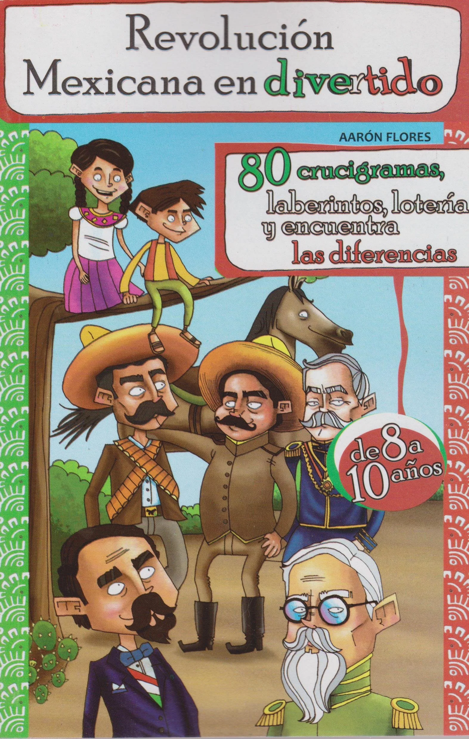 La Revolución Mexicana en Divertido