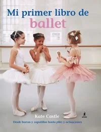 Mi Primer Libro de Ballet