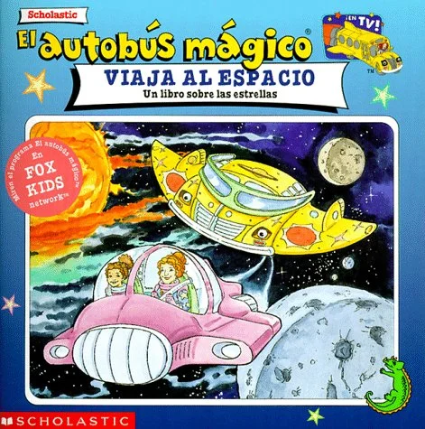 El Autobús Mágico Viaja al Espacio