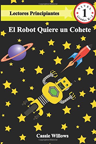 El Robot Quiere un Cohete