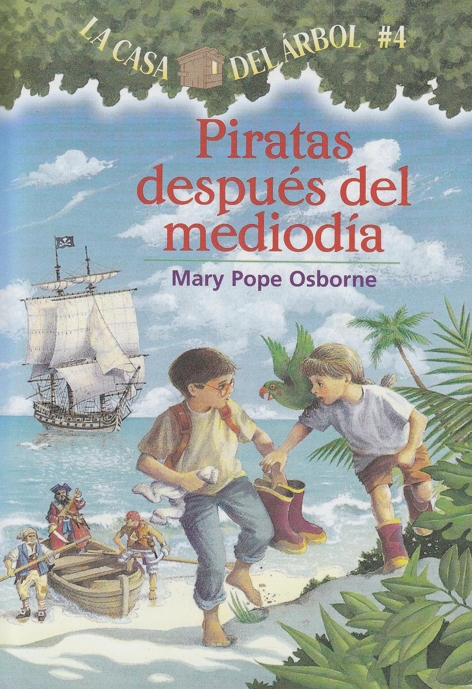 La Casa del Árbol: Piratas después del mediodía
