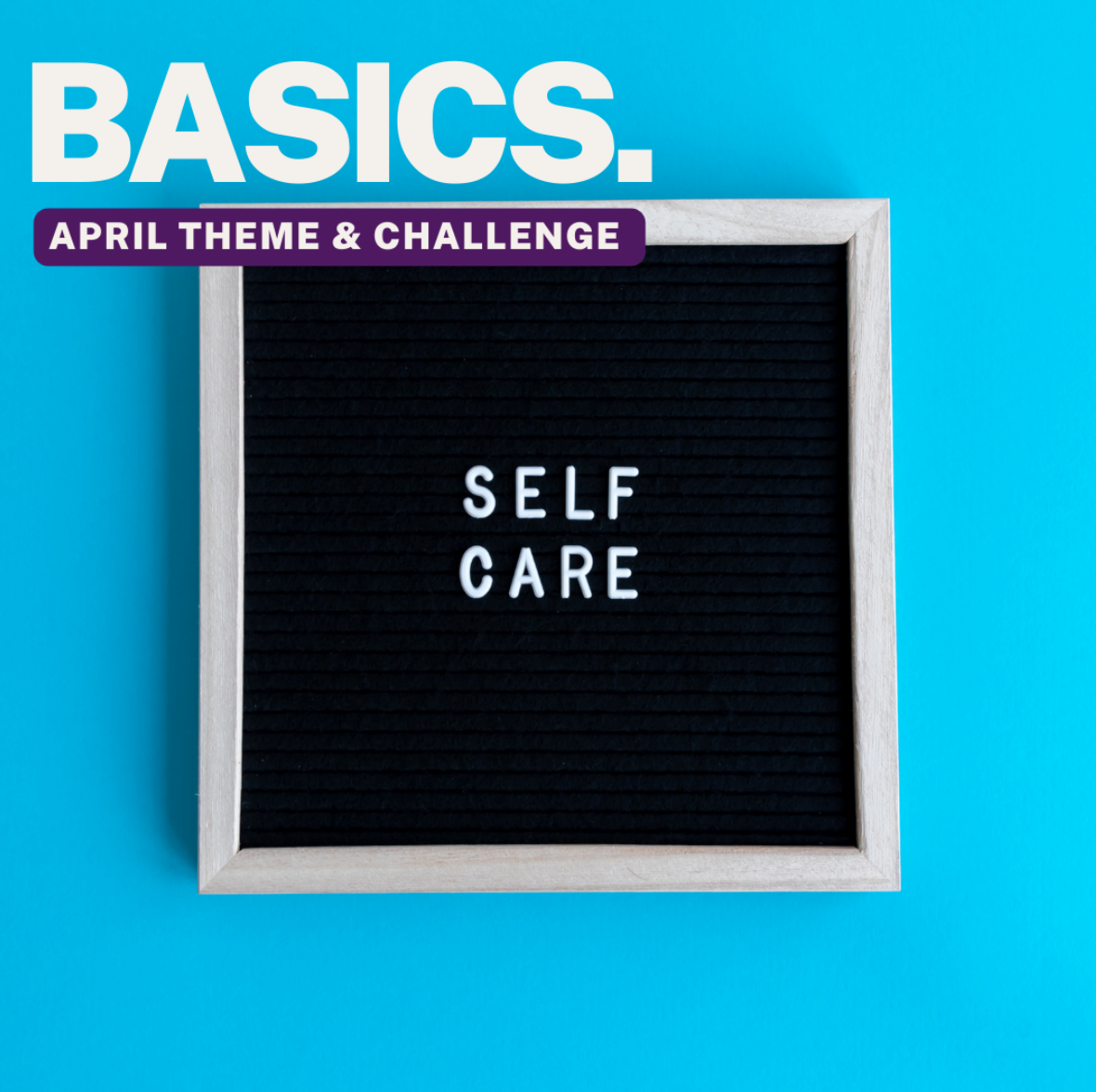 Your baseline self-care 3/31