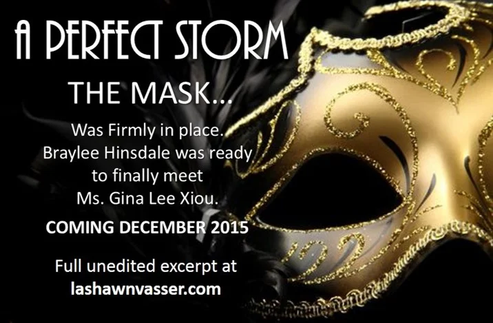 A PERFECT STORM - THE MASK - An Unedited Sneak Peek