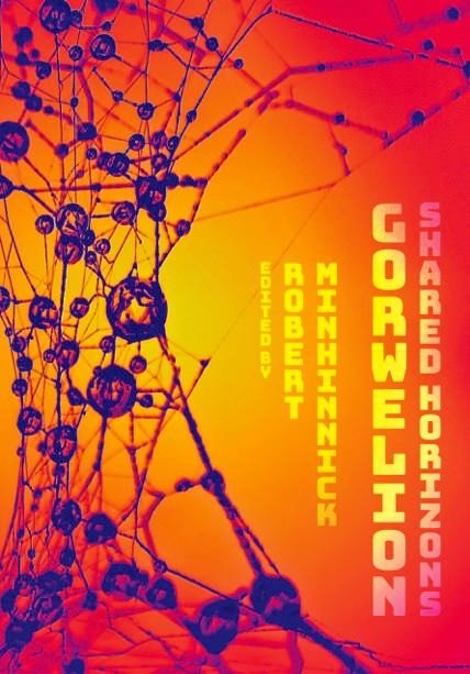 Gorwelion Shared Horizons at Between The Trees Festival