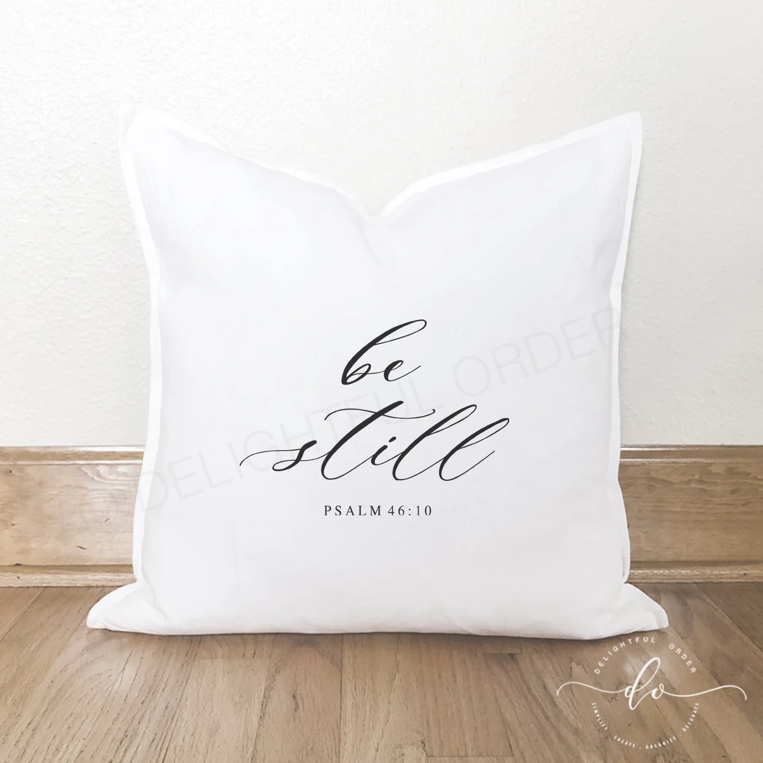 Be Still Pillow Cover