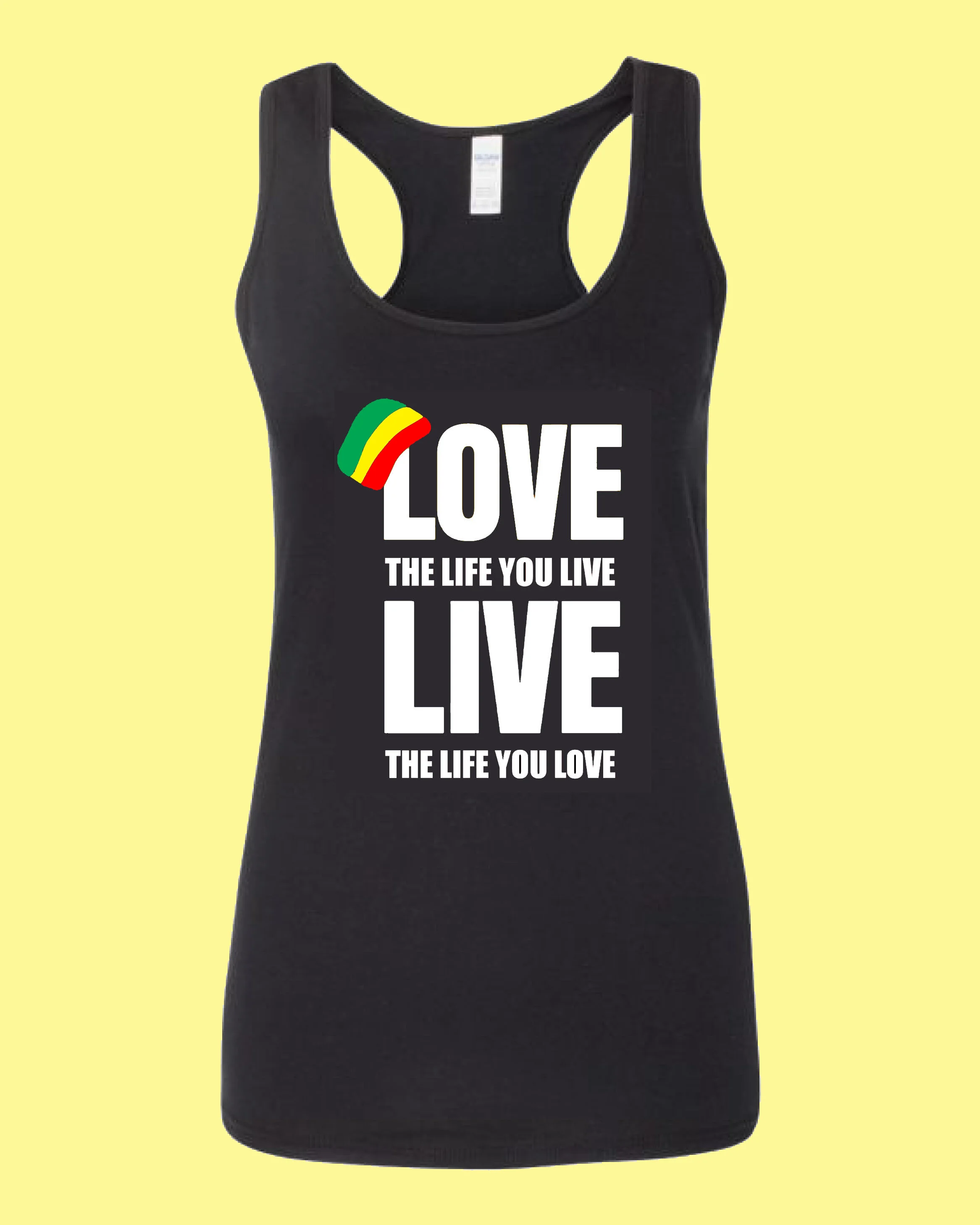 love the life you live