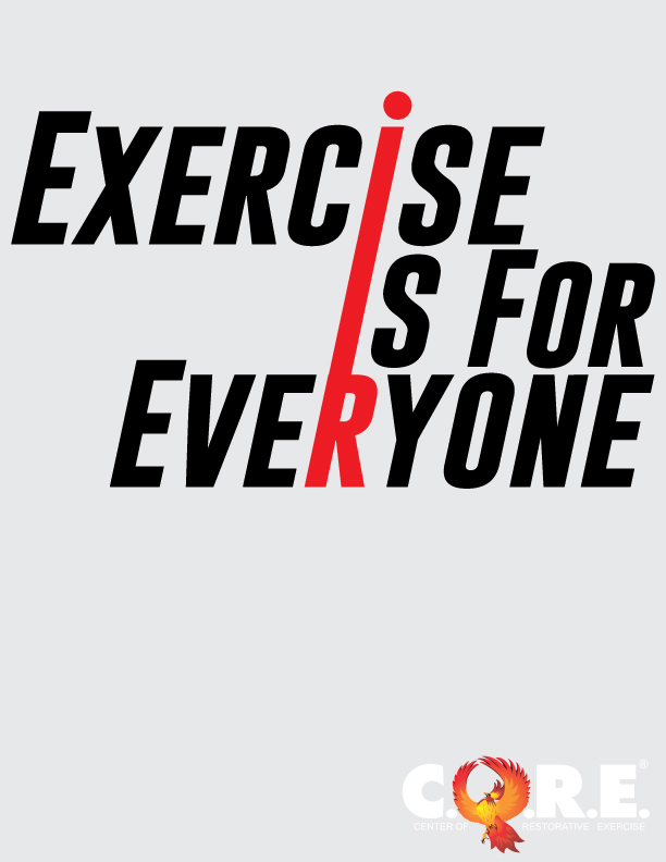 Exercise is For Everyone