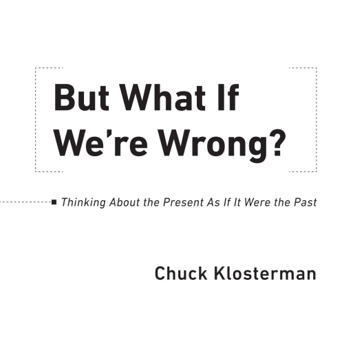 But What If We're Wrong.jpeg