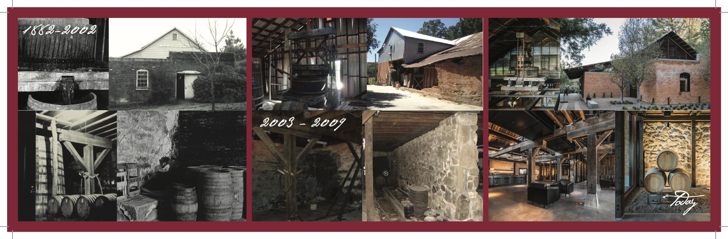 The phases of York Mountain: 1882 – 2002: before the San Simeon Earthquake; 2003 – 2009: post-Earthquake until foreclosure; today: as our new Tasting Room. You can see the original bricks, stones, beams, and wine press used throughout all of these phases of YMW’s lif