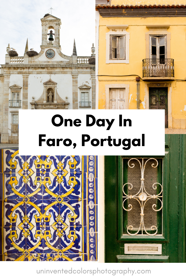 Portugal, Part 3: Faro — Uninvented Colors Photography