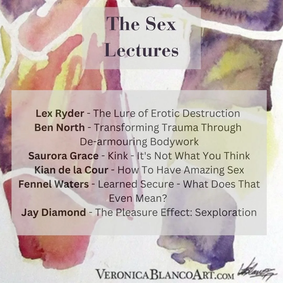 The Sex Lectures - How to Have Amazing Sex