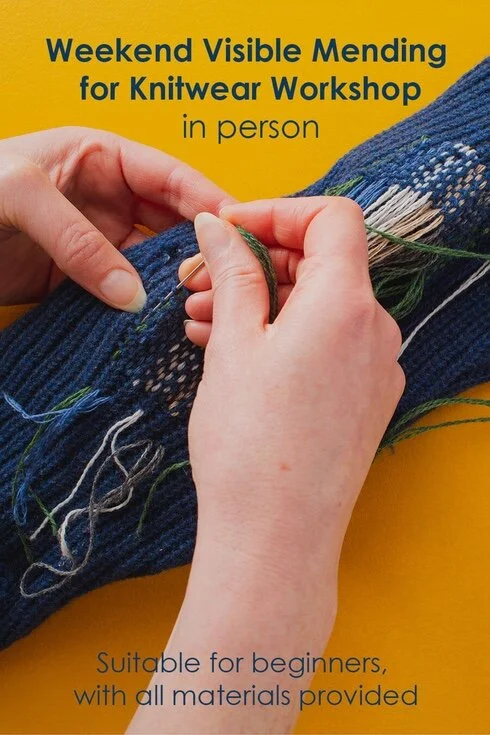 Weekend Visible Mending for Knitwear Workshop: In Person