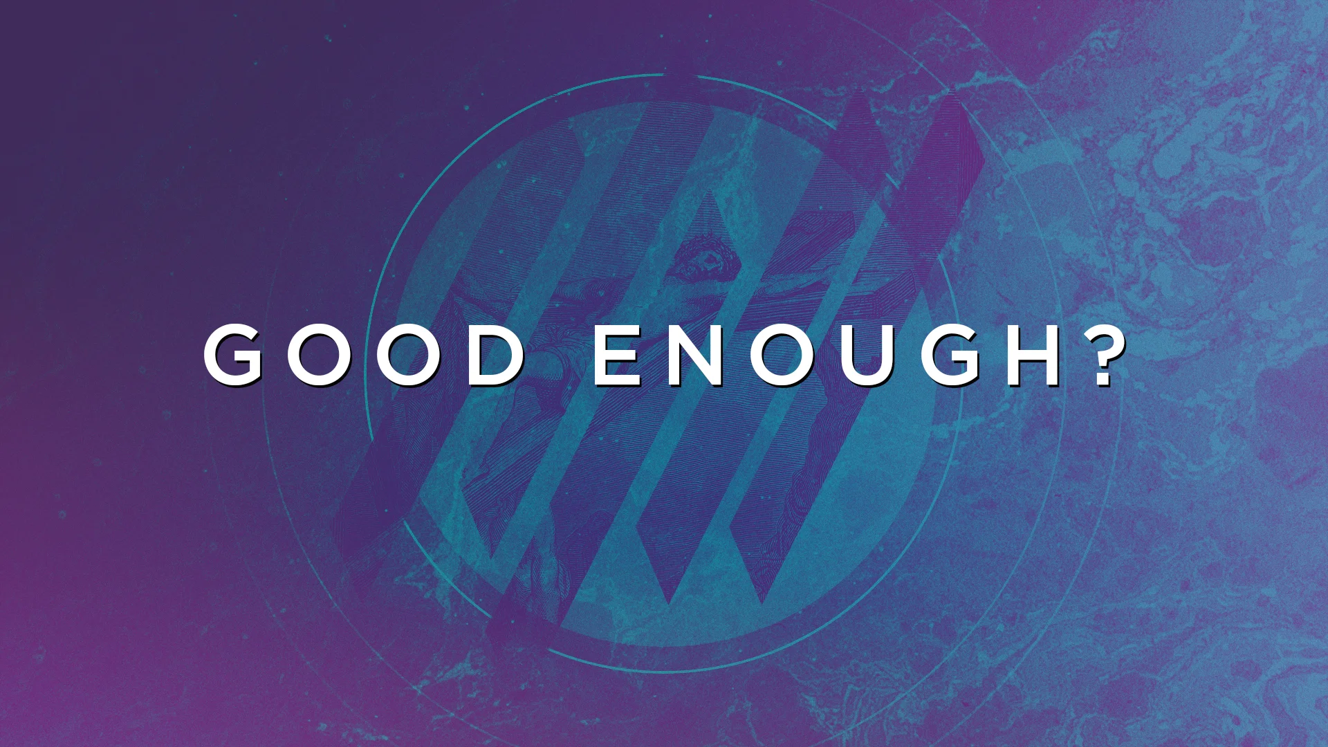 Good Enough.jpg