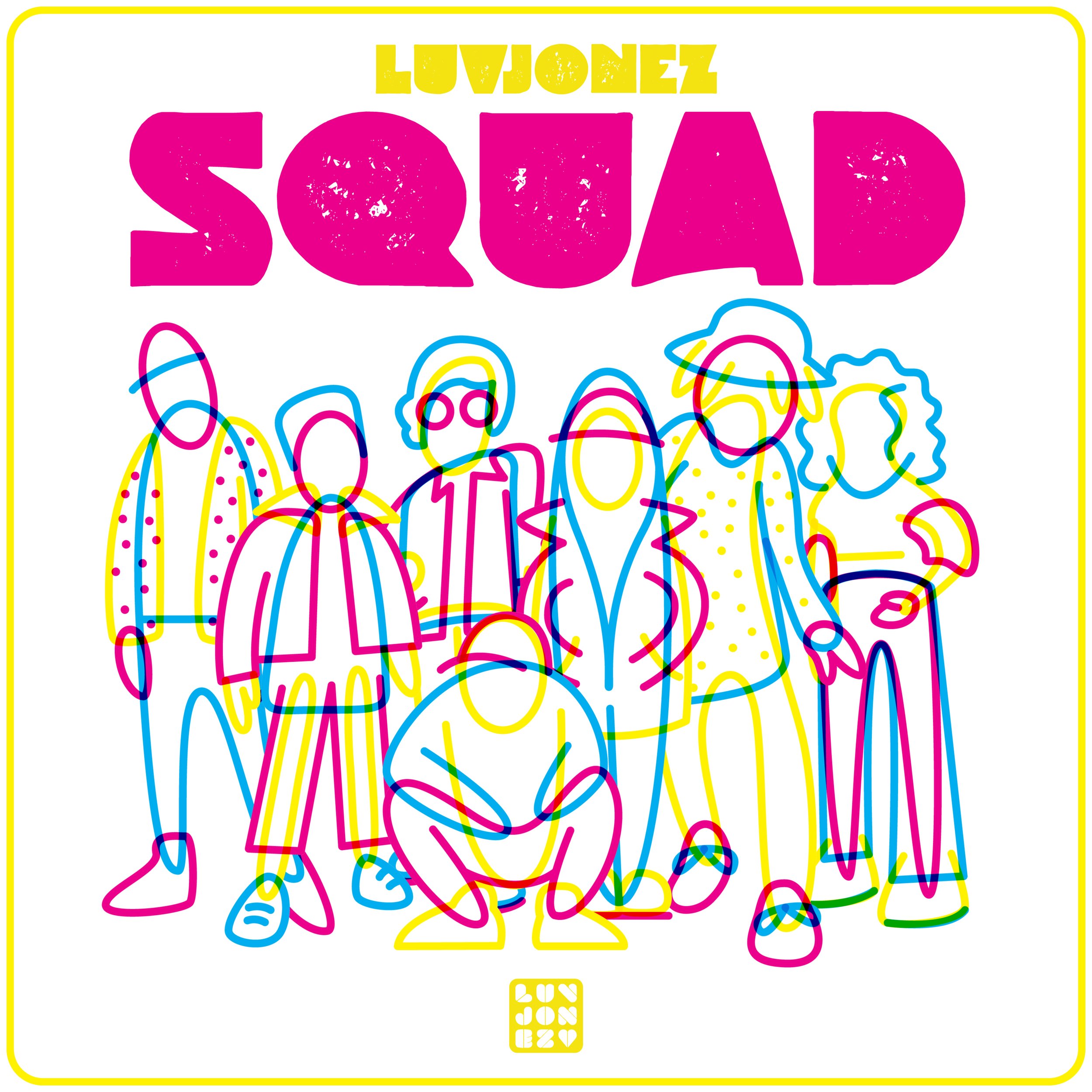 Luvjonez - SQUAD