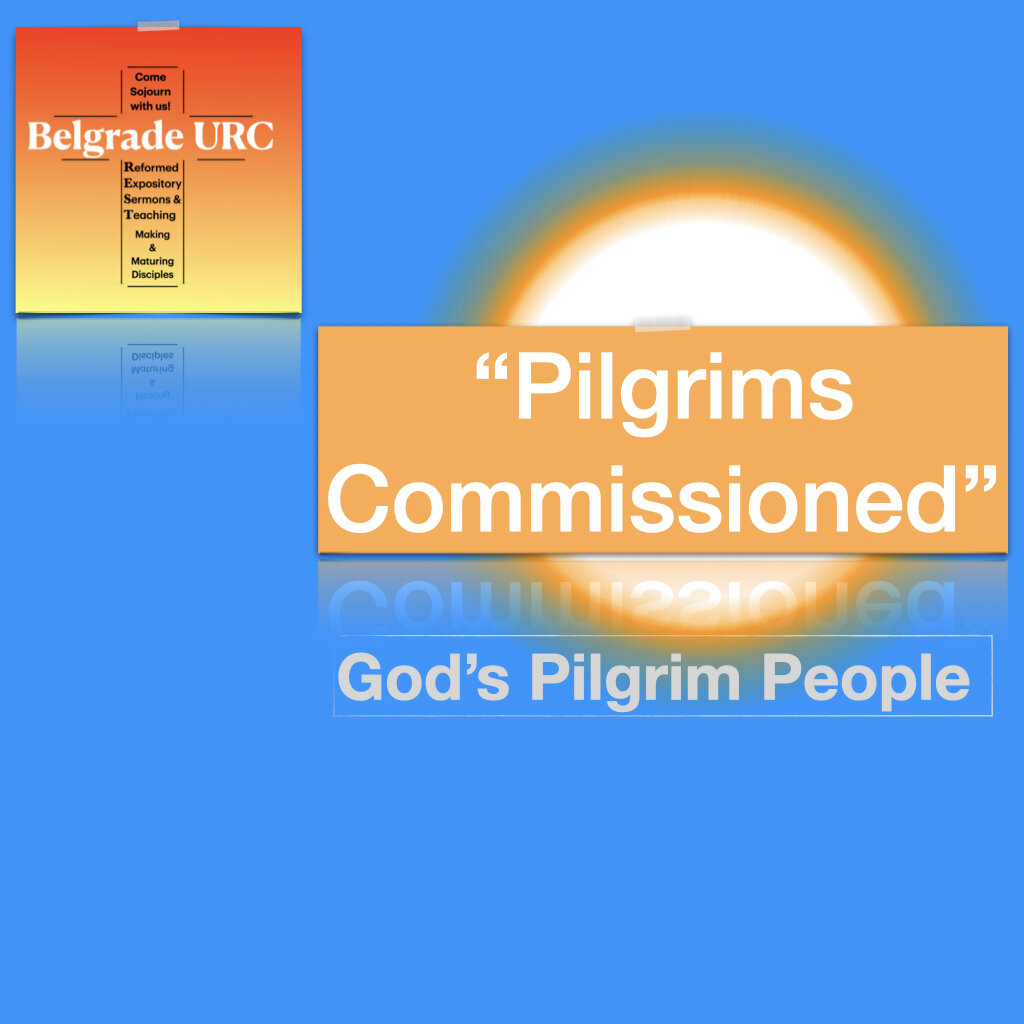 Comissioned Pilgrims