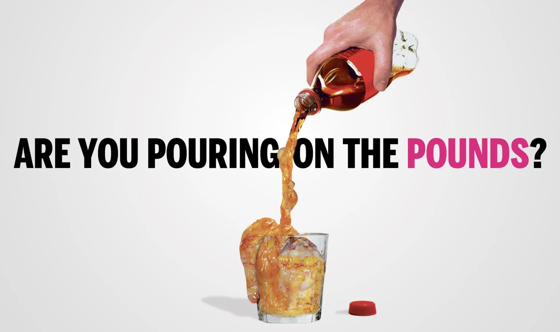 Are you Pouring on the Pounds?
