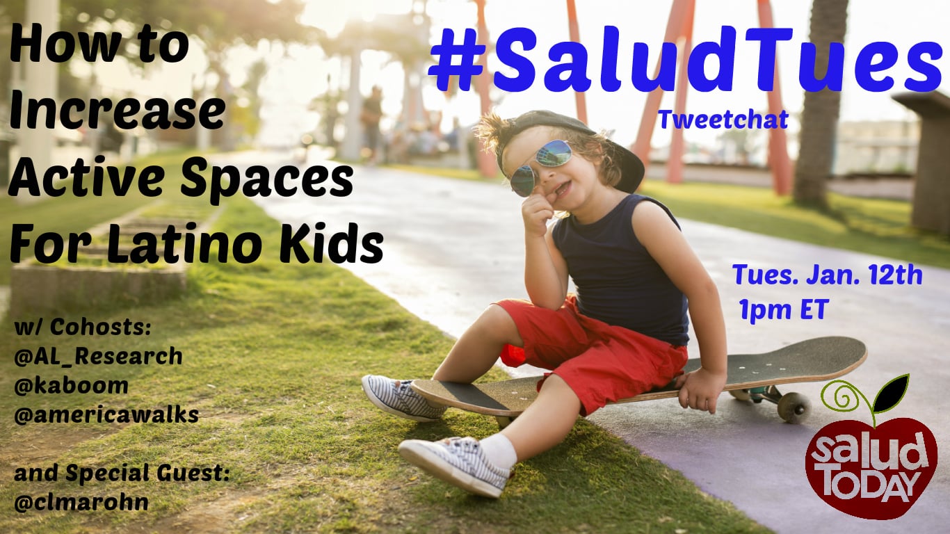Join us for a tweetchat: “How to Increase Active Spaces for Latino Kids”