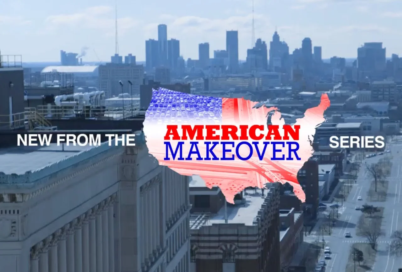 American Makeover: Detroit