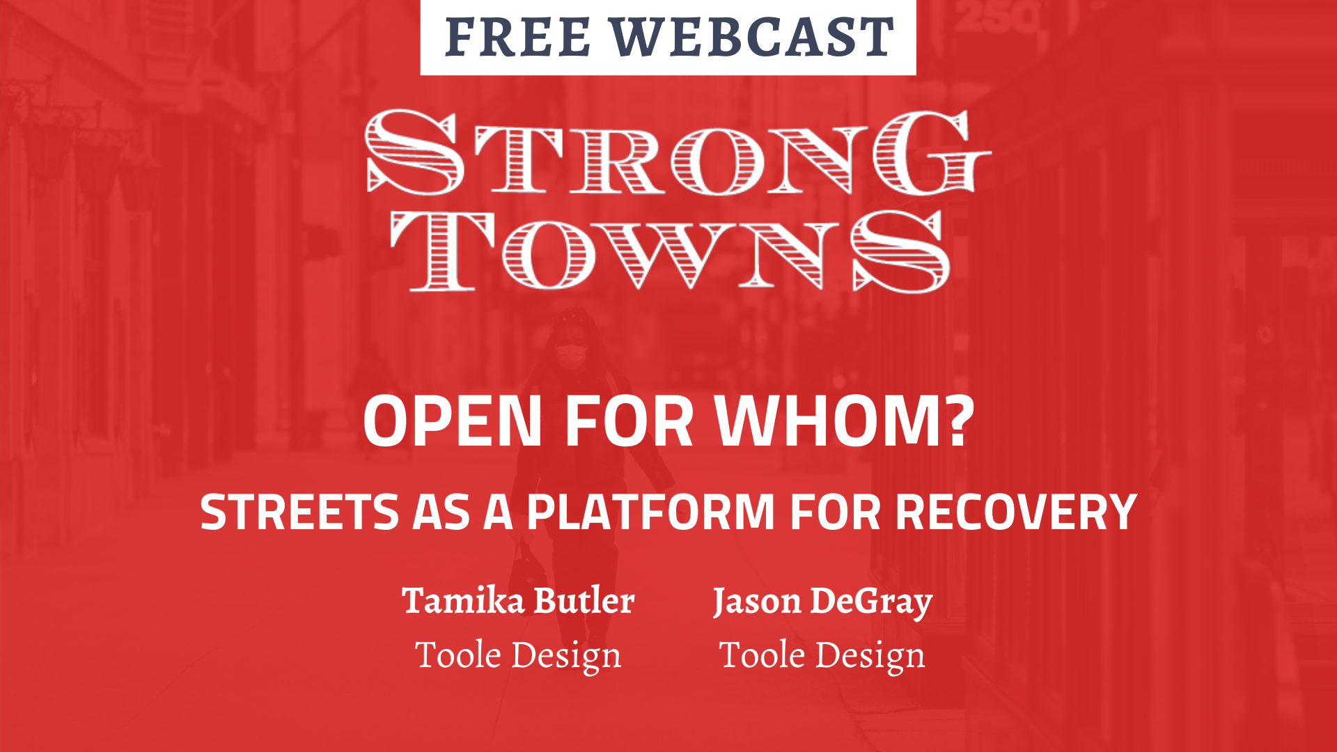 Open for Whom? Streets as a Platform for Recovery (Webcast)