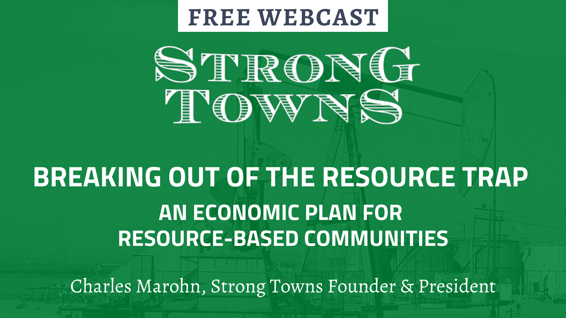 Breaking Out of the Resource Trap: An Economic Plan for Your Community