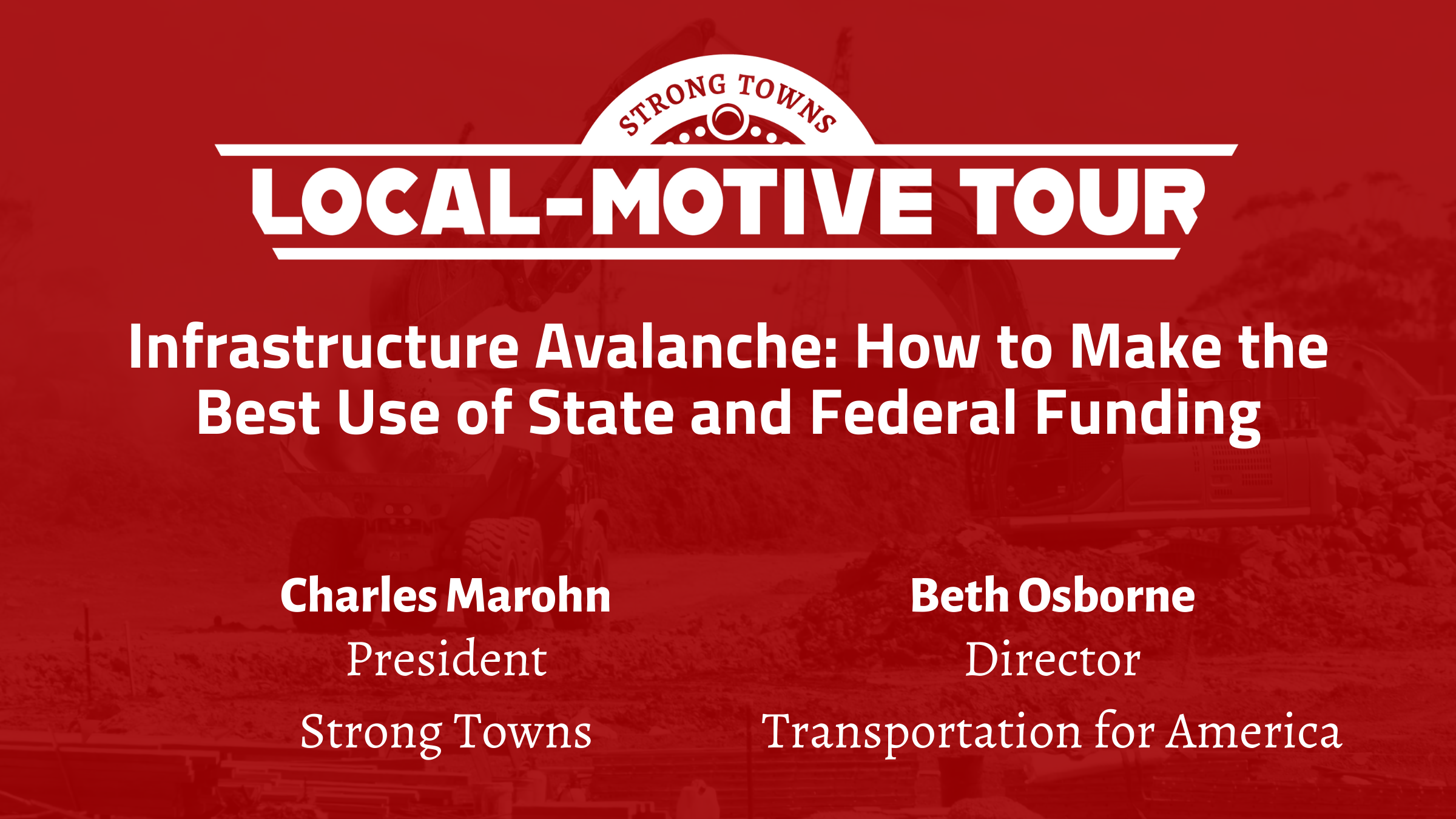 Webinar: Infrastructure Avalanche: How to Make the Best Use of State and Federal Funding