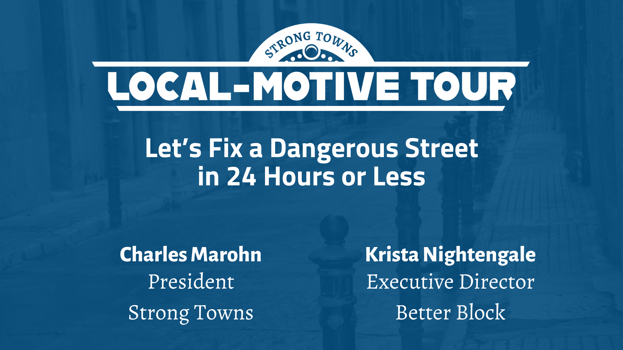 Webinar: Let’s Fix a Dangerous Street in 24 Hours or Less