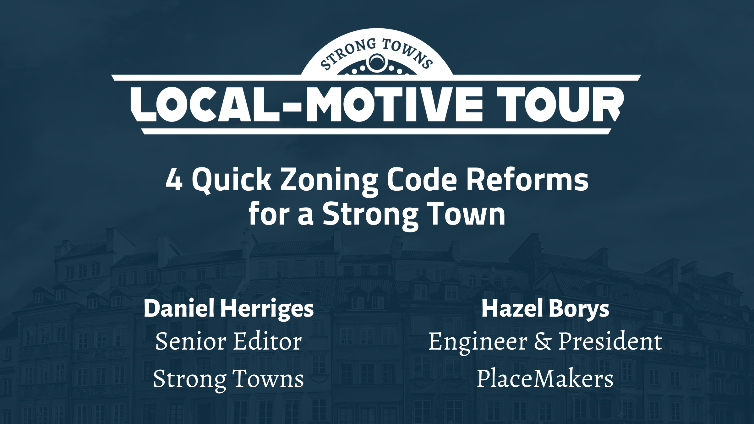 Webinar: 4 Quick Zoning Code Reforms for a Strong Town