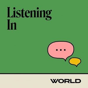 WORLD_Podcast-Cover_Listening-In.jpeg