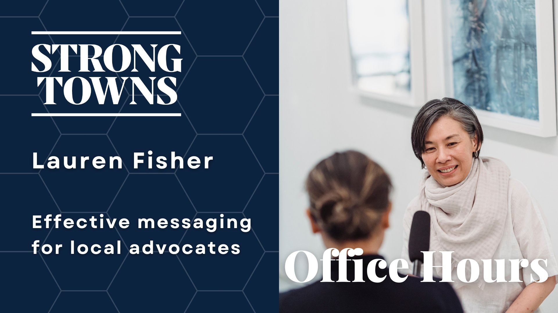Office Hours Webinar: Lauren Fisher, Effective Local Messaging