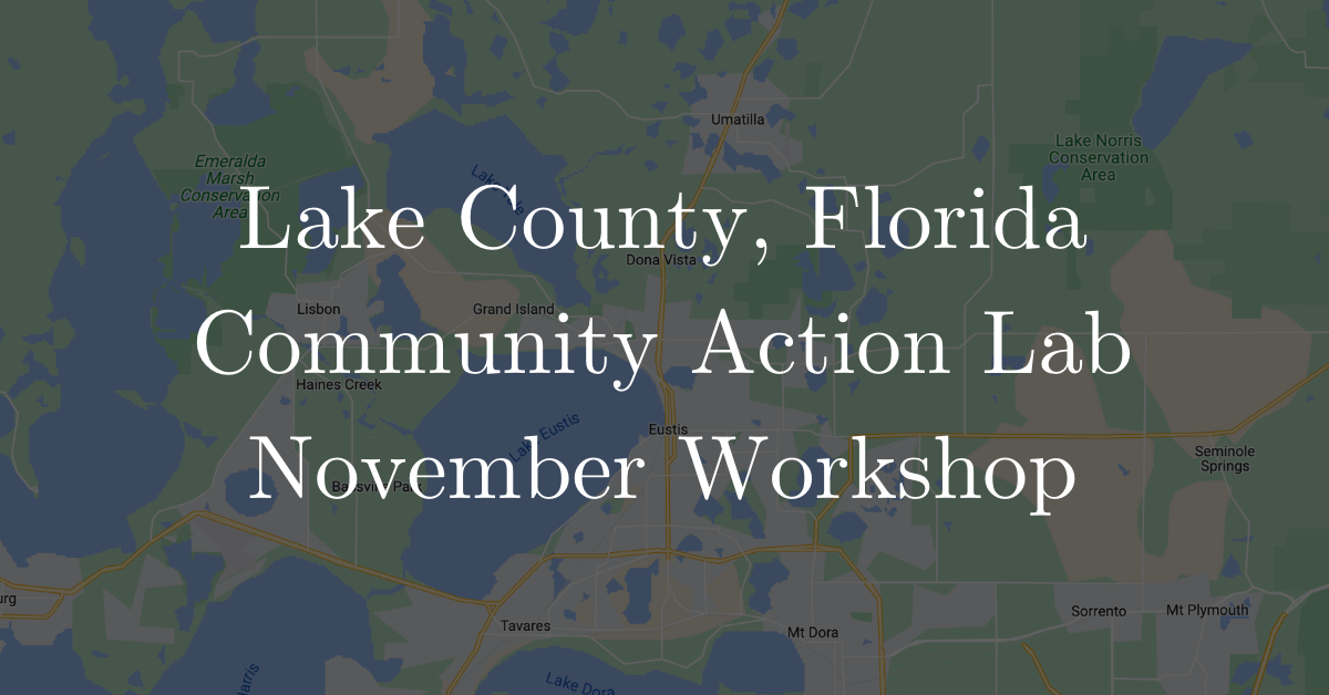 Lake County, FL: Strong Towns Event #3