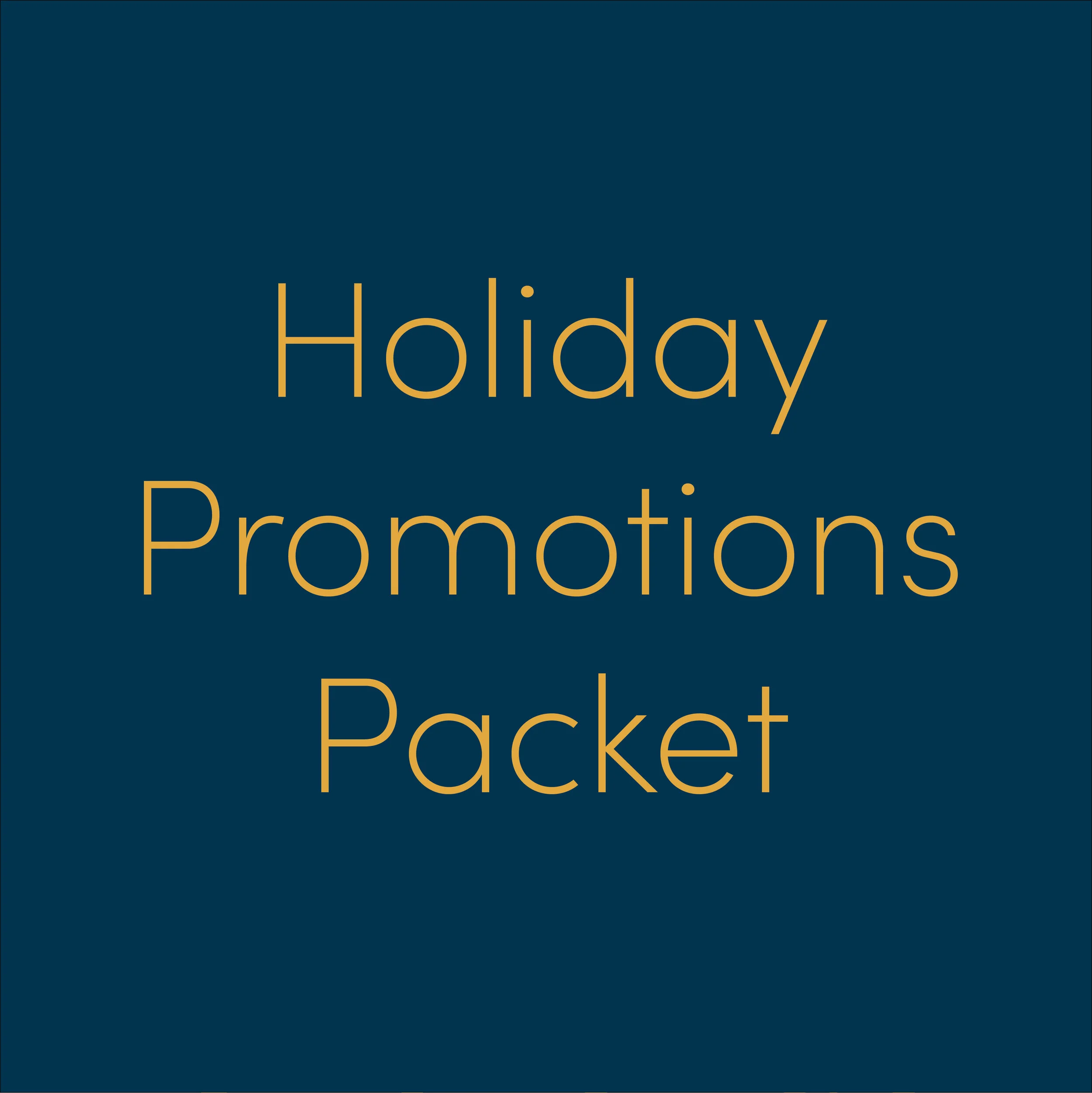 Click me to learn about our holiday promotions!